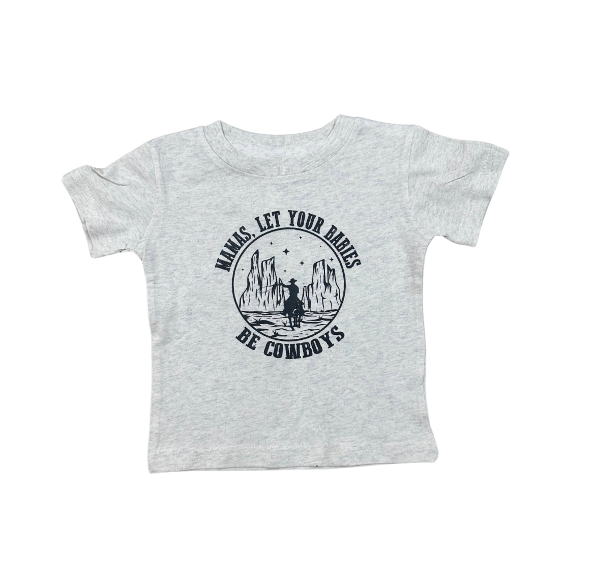 Let your babies be cowboys graphic