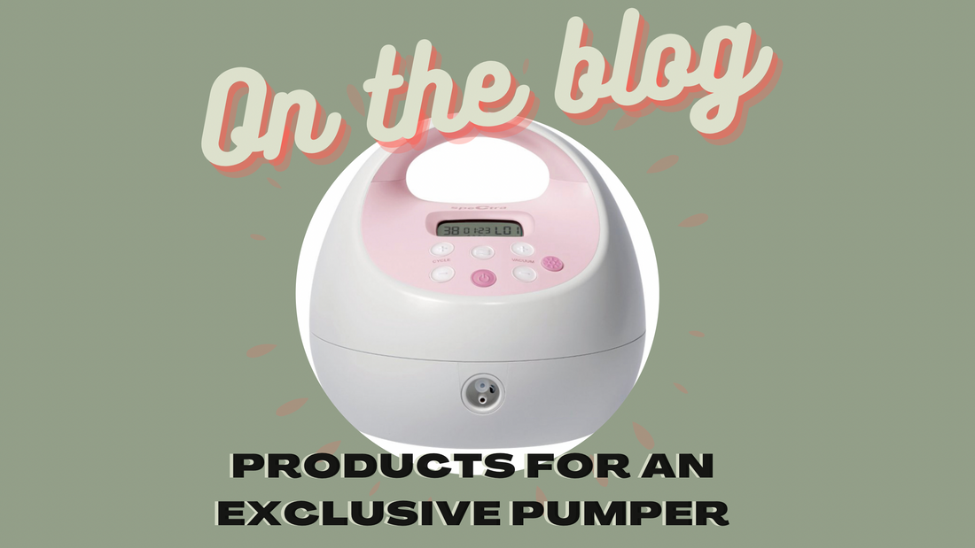 Exclusively pumping -- the products that helped