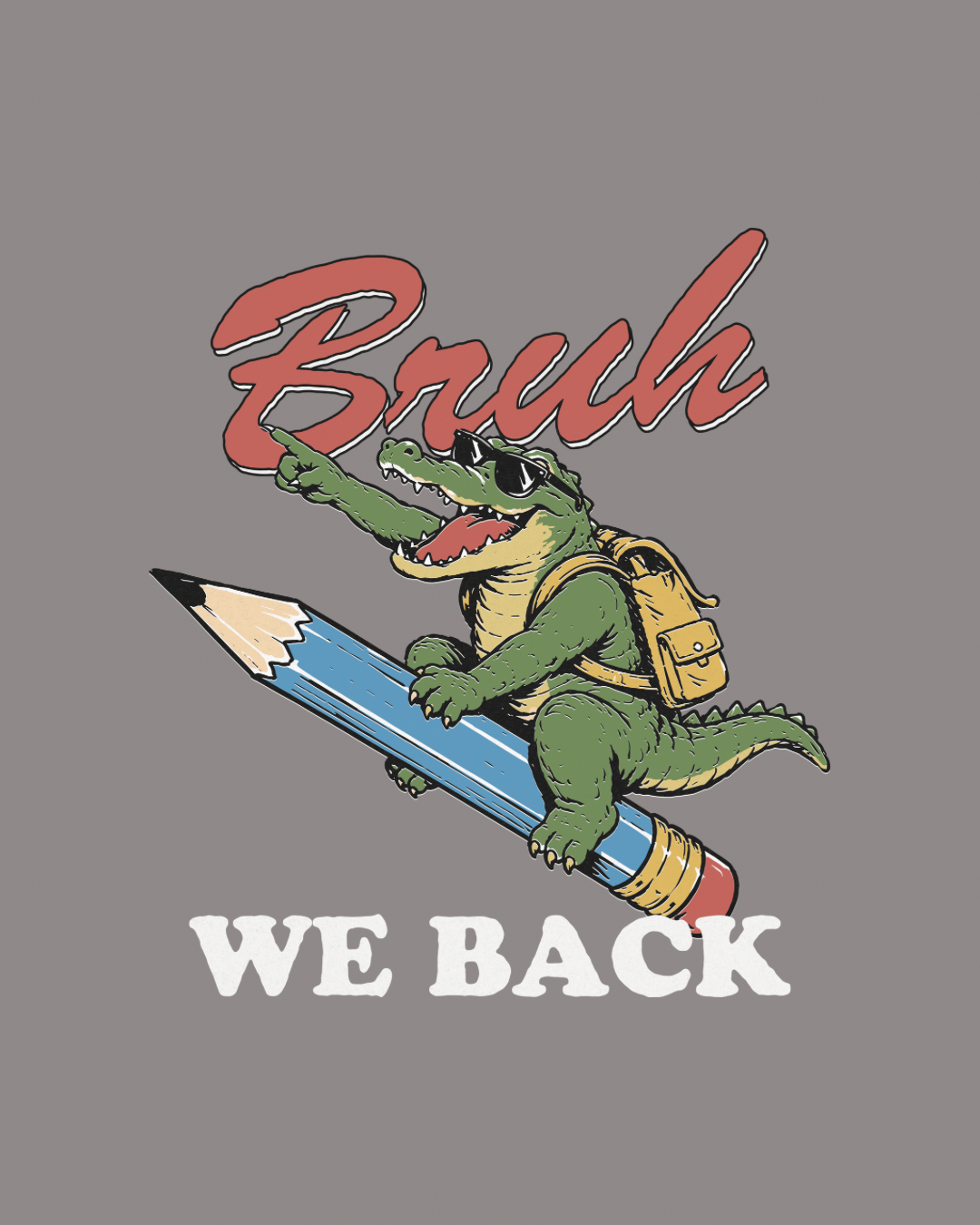 Bruh we back graphic