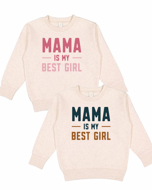 Mama is my best girl graphic
