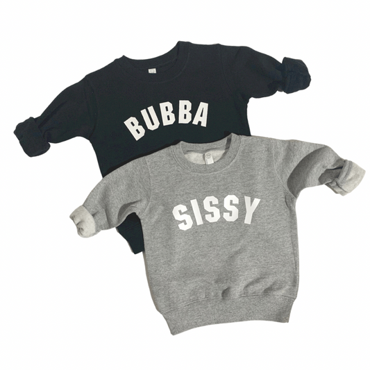 Toddler bubba/sissy crewneck graphic