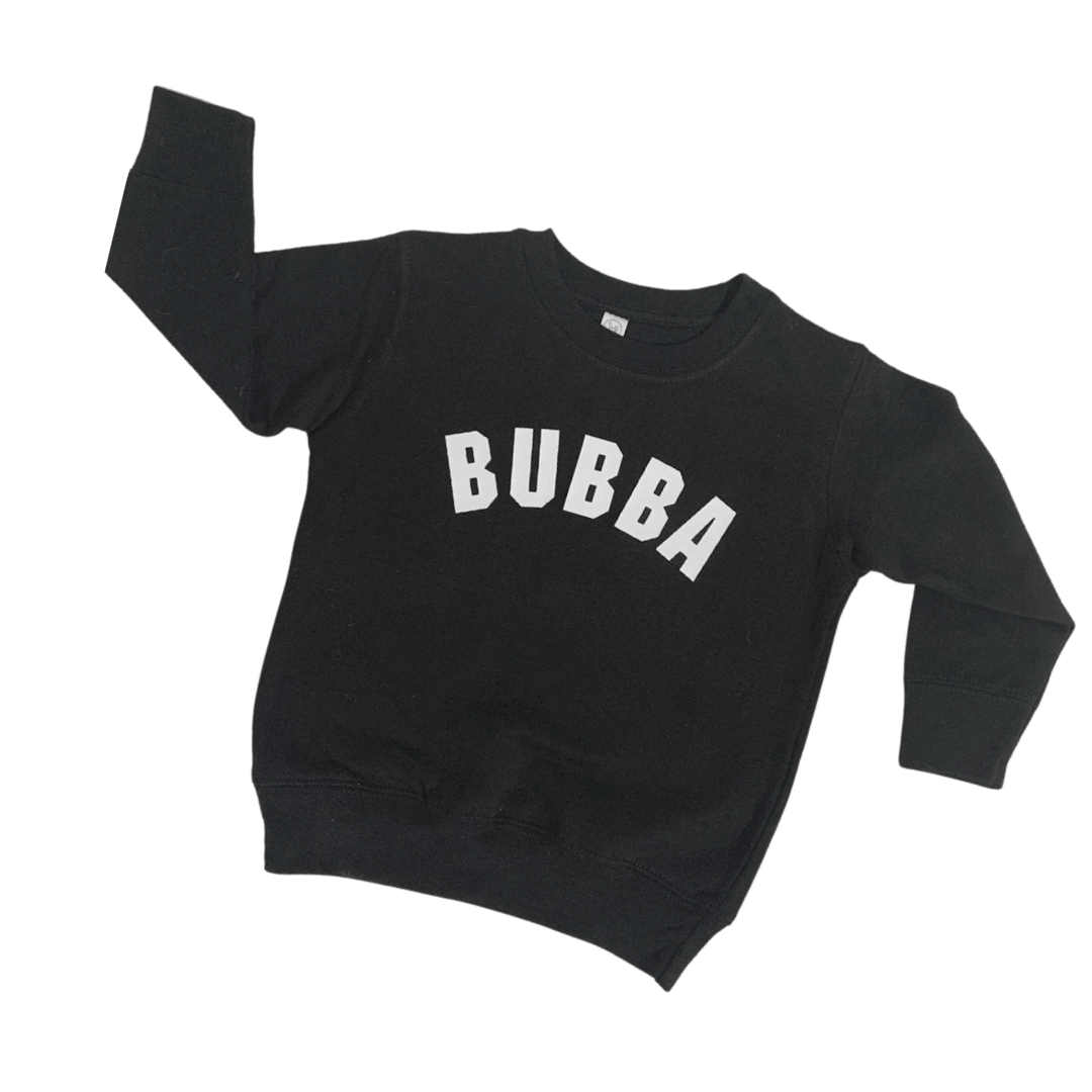 Toddler bubba/sissy crewneck graphic